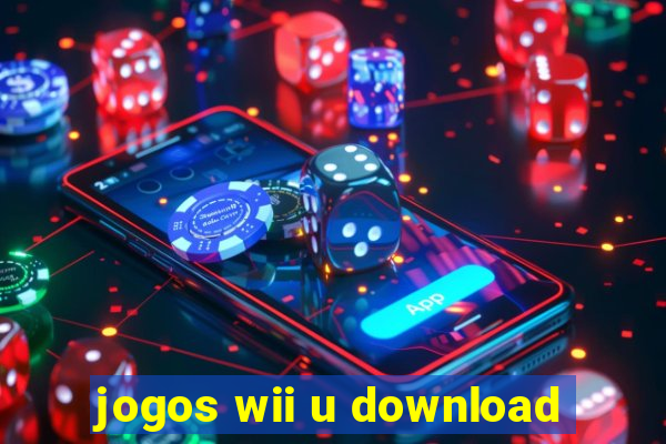 jogos wii u download